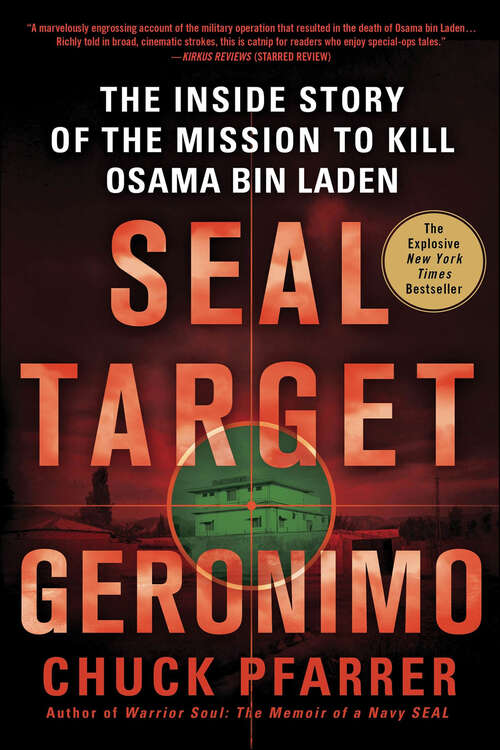 Book cover of SEAL Target Geronimo: The Inside Story of the Mission to Kill Osama bin Laden
