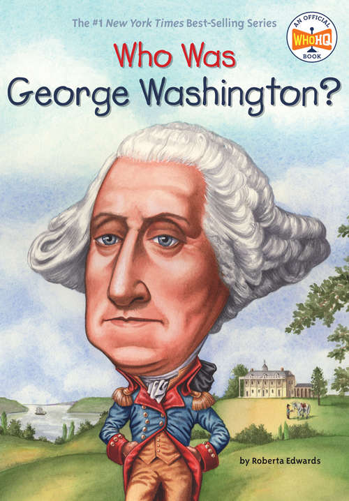 Book cover of Who Was George Washington? (Who was?)