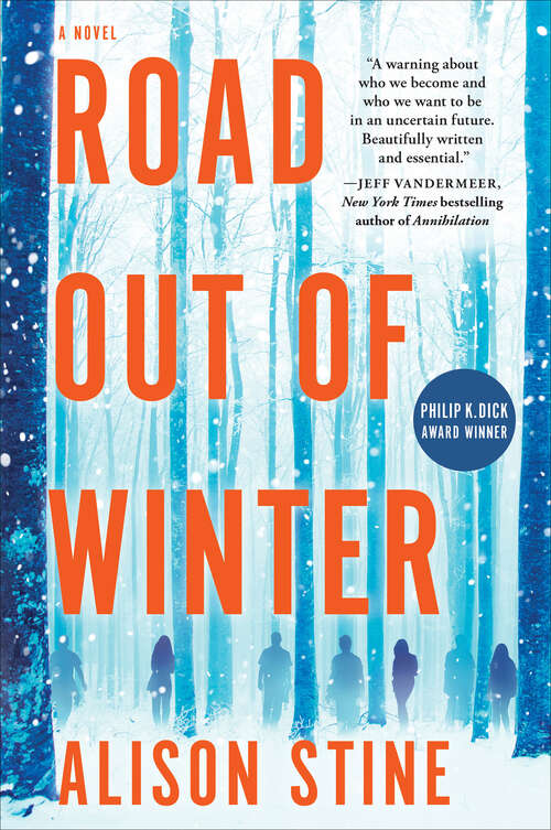 Book cover of Road Out of Winter: a novel (Original)