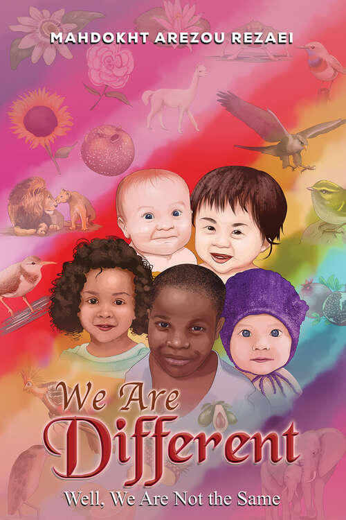 Book cover of We Are Different: Well, We Are Not the Same