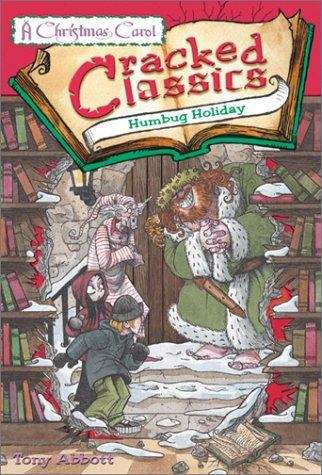 Book cover of Humbug Holiday: A Christmas Carol (Cracked Classics #4)
