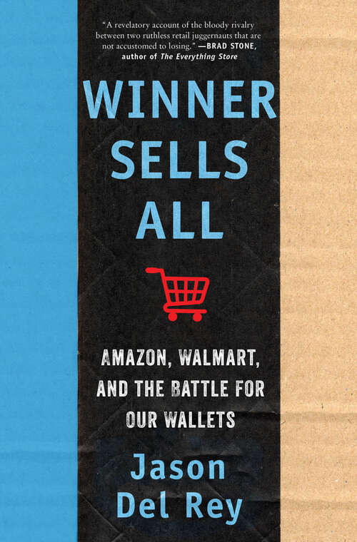 Book cover of Winner Sells All: Amazon, Walmart, and the Battle for Our Wallets