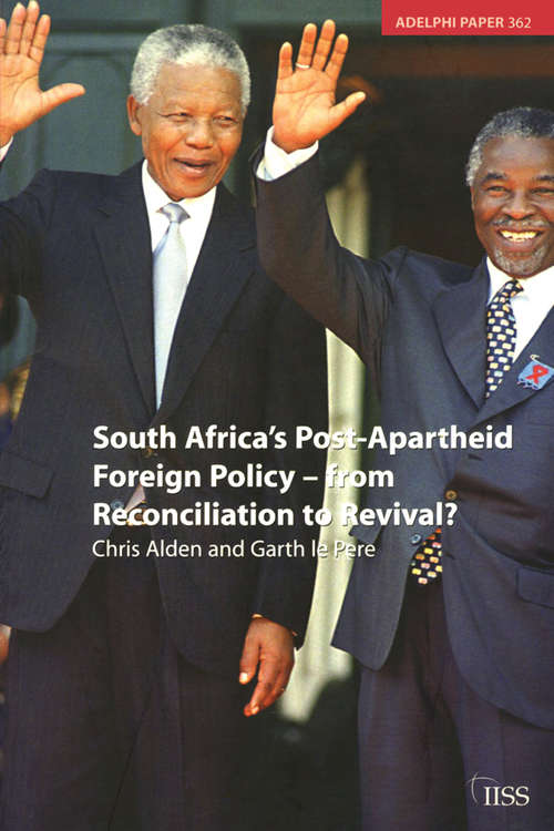 Book cover of South Africa's Post Apartheid Foreign Policy: From Reconciliation to Revival? (Adelphi series)