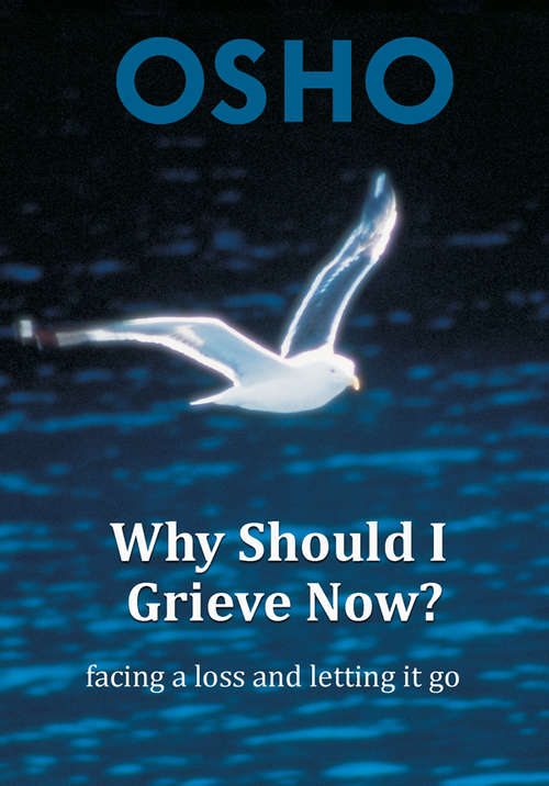 Book cover of Why Should I Grieve Now?
