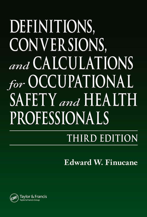 Book cover of Definitions, Conversions, and Calculations for Occupational Safety and Health Professionals