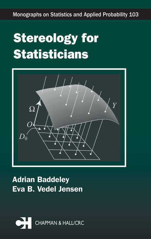 Book cover of Stereology for Statisticians (1) (Chapman & Hall/CRC Monographs on Statistics and Applied Probability)