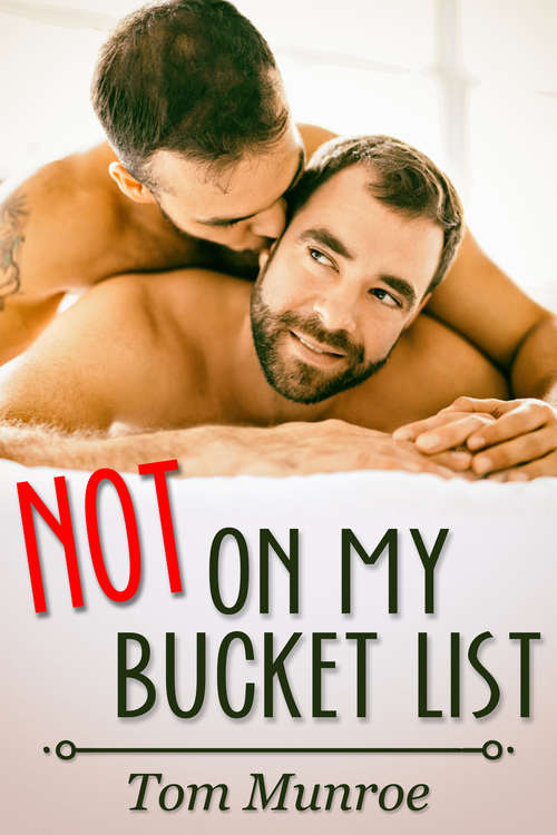 Book cover of Not on My Bucket List