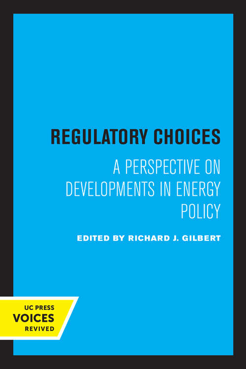 Book cover of Regulatory Choices: A Perspective on Developments in Energy Policy