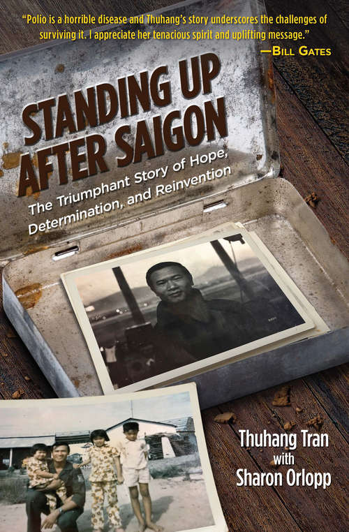 Book cover of Standing Up After Saigon: The Triumphant Story of Hope, Determination, and Reinvention