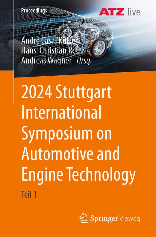 Book cover of 2024 Stuttgart International Symposium on Automotive and Engine Technology: Teil 1 (2024) (Proceedings)