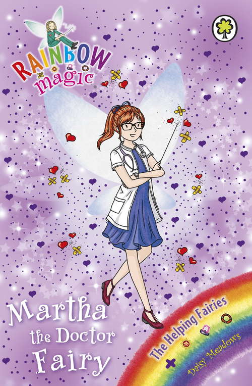 Book cover of Martha the Doctor Fairy: The Helping Fairies Book 1 (Rainbow Magic #1)