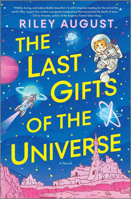 Book cover of The Last Gifts of the Universe: A Novel (Original)