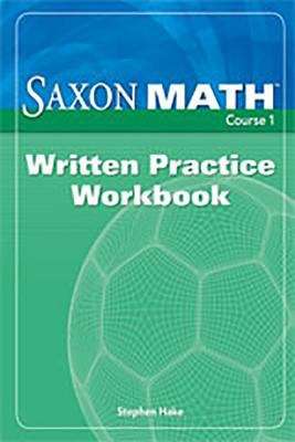 Book cover of Saxon Math Course 1: Written Practice Workbook (Grade #6)