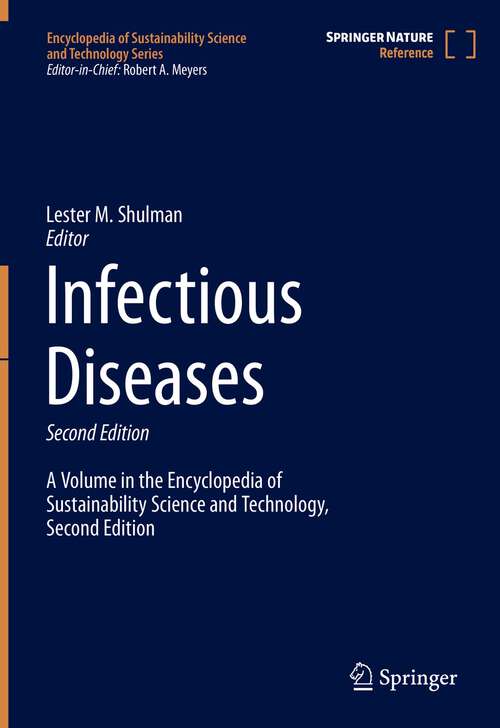 Book cover of Infectious Diseases (2nd ed. 2023) (Encyclopedia of Sustainability Science and Technology Series)