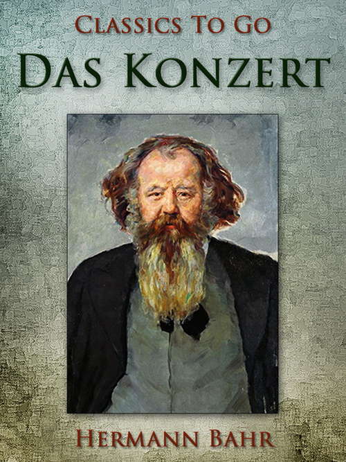 Book cover of Das Konzert (Classics To Go)