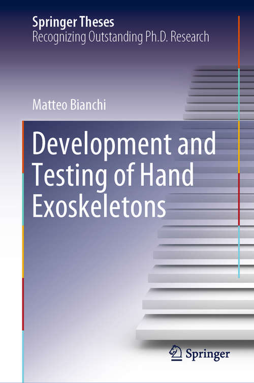 Book cover of Development and Testing of Hand Exoskeletons (1st ed. 2020) (Springer Theses)