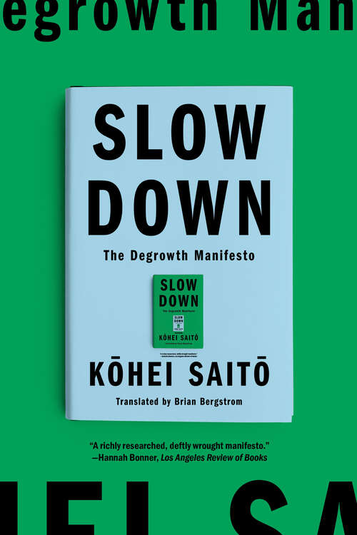 Book cover of Slow Down: The Degrowth Manifesto