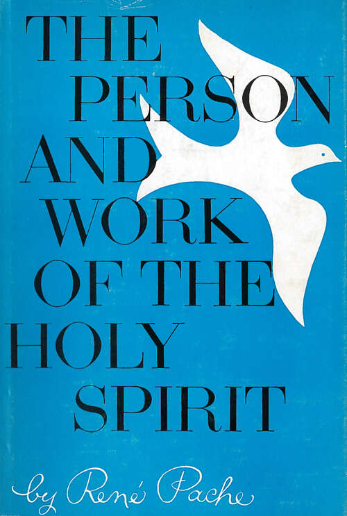 Book cover of The Person and Work of the Holy Spirit (Digital Original)