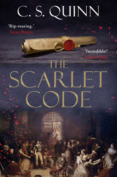 Book cover of The Scarlet Code: From The Bestselling Author Of The Thief Taker Series (A Revolution Spy #2)