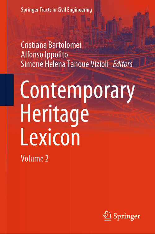Book cover of Contemporary Heritage Lexicon: Volume 2 (2024) (Springer Tracts in Civil Engineering)