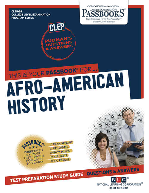 Book cover of AFRO-AMERICAN HISTORY: Passbooks Study Guide (College Level Examination Program Series (CLEP))