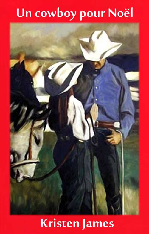 Book cover of Un cowboy pour Noël