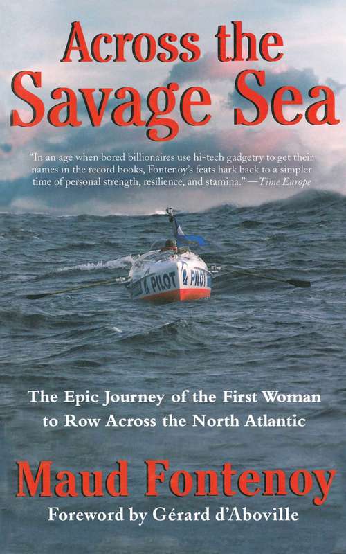 Book cover of Across the Savage Sea: The Epic Journey of the First Woman to Row Across the North Atlantic (Proprietary)