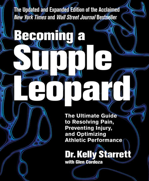 Book cover of Becoming A Supple Leopard, 2nd Edition