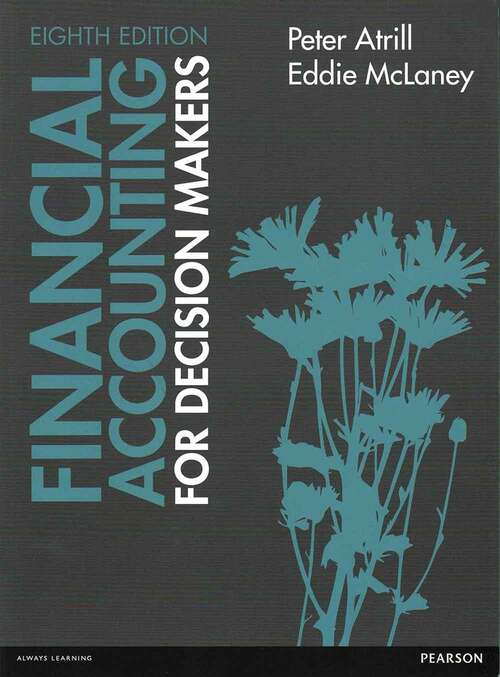 Book cover of Financial Accounting for Decision Makers (Third Edition)