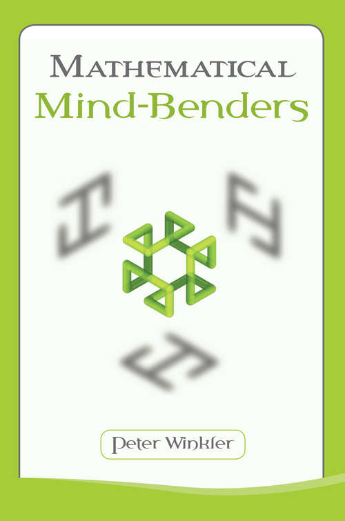 Book cover of Mathematical Mind-Benders (AK Peters/CRC Recreational Mathematics Series)