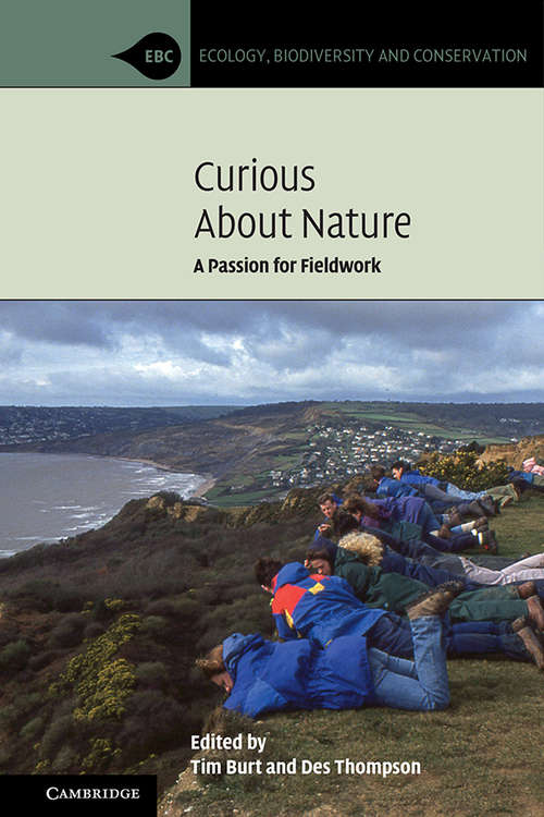 Book cover of Curious about Nature: A Passion for Fieldwork (Ecology, Biodiversity and Conservation)