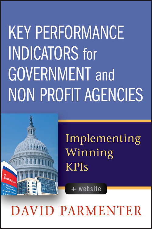 Book cover of Key Performance Indicators for Government and Non Profit Agencies