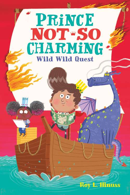 Book cover of Prince Not-So Charming: Wild Wild Quest (Prince Not-So Charming #6)
