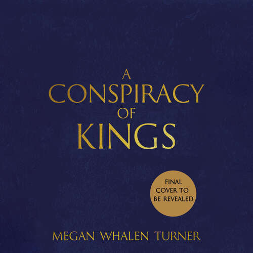 Book cover of A Conspiracy of Kings: The fourth book in the Queen's Thief series (Queen's Thief)