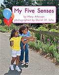 Book cover of My Five Senses (Fountas & Pinnell LLI Green: Level D, Lesson 70)