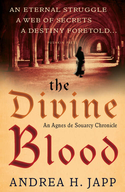 Book cover of The Divine Blood and the Combat of Shadows: The Lady Agnès Mystery, Volume 2