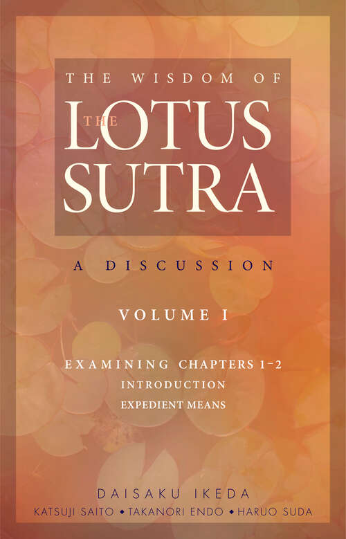 Book cover of The Wisdom of the Lotus Sutra, vol. 1: A Discussion (Wisdom of the Lotus Sutra)