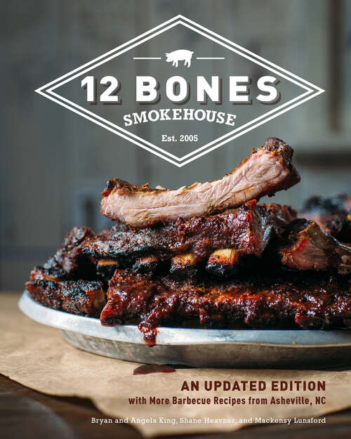Book cover of 12 Bones Smokehouse (2)
