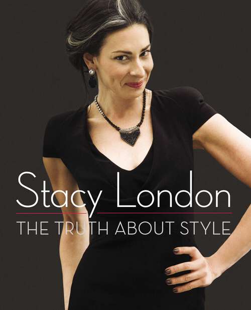 Book cover of The Truth About Style