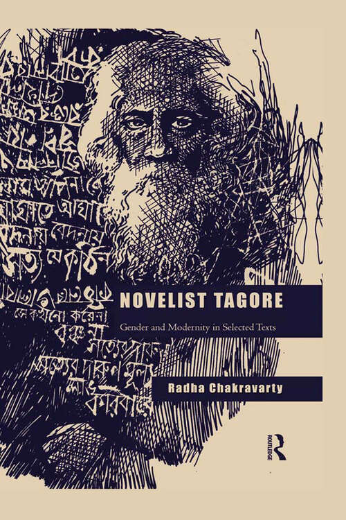 Book cover of Novelist Tagore: Gender and Modernity in Selected Texts