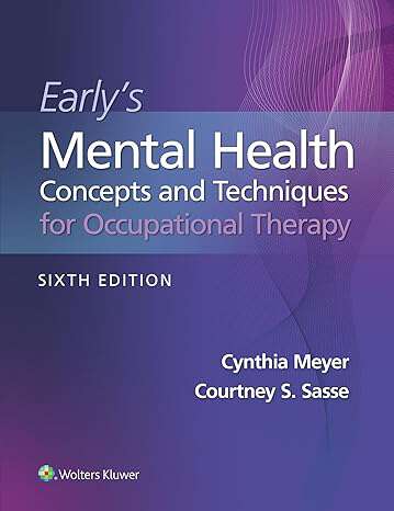 Book cover of Early’s Mental Health Concepts and Techniques for Occupational Therapy, Sixth Edition (Sixth)