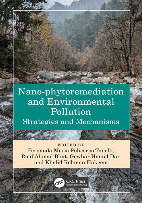 Book cover of Nano-phytoremediation and Environmental Pollution: Strategies and Mechanisms