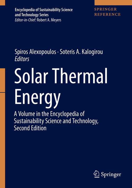 Book cover of Solar Thermal Energy (1st ed. 2022) (Encyclopedia of Sustainability Science and Technology Series)