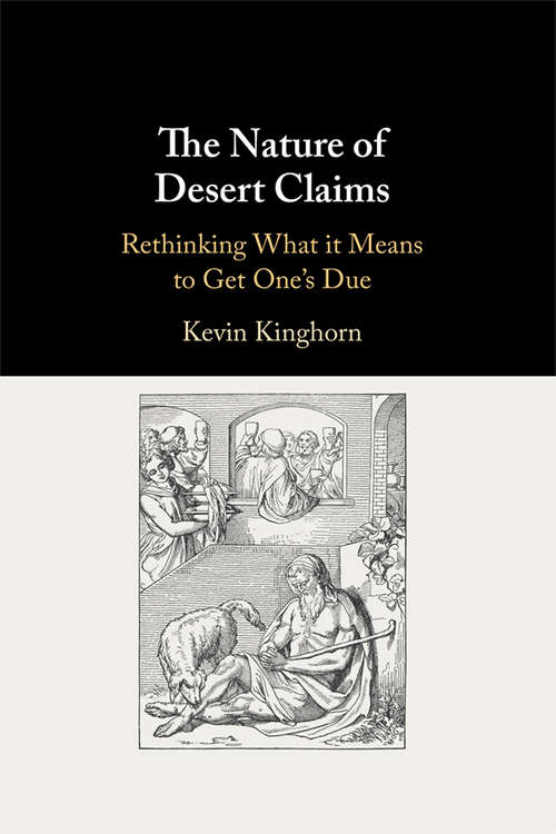 Book cover of The Nature of Desert Claims: Rethinking What it Means to Get One's Due