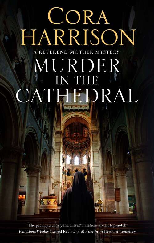 Book cover of Murder in the Cathedral: A mystery set in 1920s Ireland (A Reverend Mother Aquinas Mystery #9)