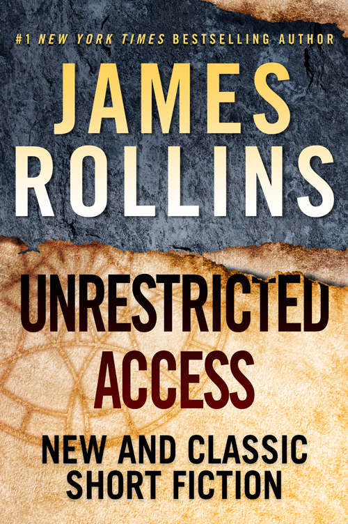 Book cover of Unrestricted Access: New and Classic Short Fiction