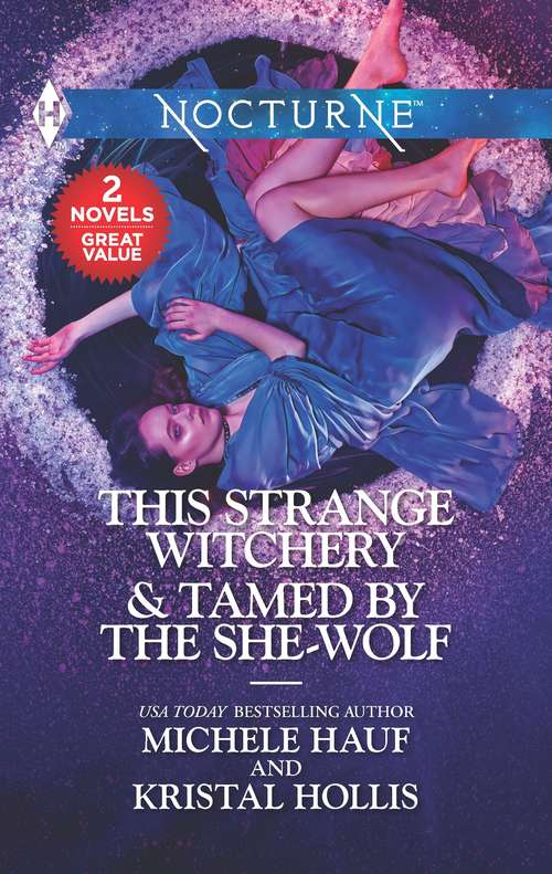 Book cover of This Strange Witchery & Tamed by the She-Wolf: A 2-in-1 Collection (Original)
