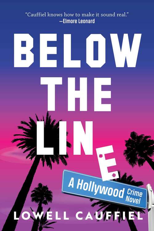 Book cover of Below the Line: A Hollywood Crime Novel