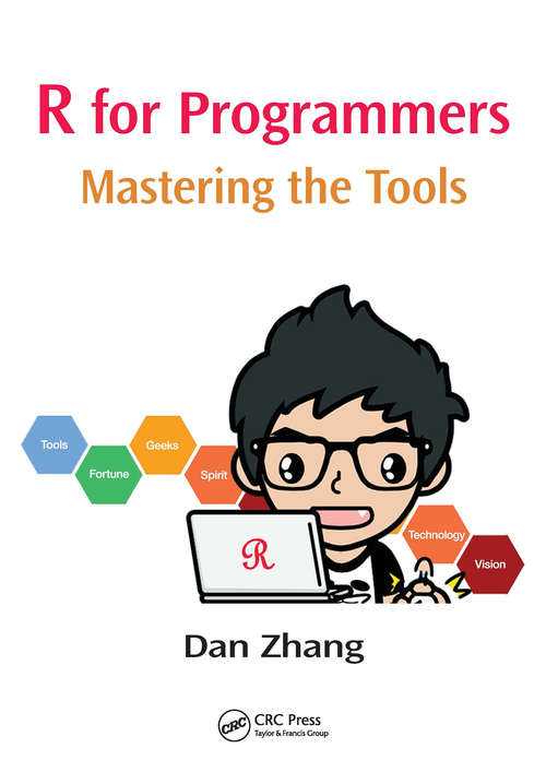 Book cover of R for Programmers: Mastering the Tools