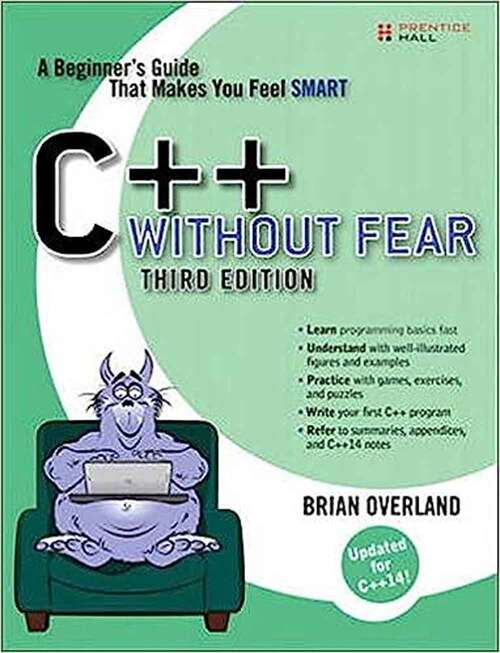 Book cover of C++ Without Fear: A Beginner's Guide That Makes You Feel Smart (Third Edition)